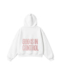 God Is In Control Hoodie